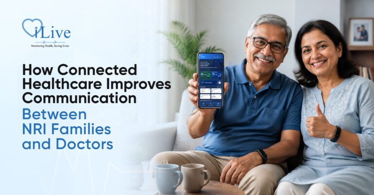 How Connected Healthcare Improves Communication Between NRI Families and Doctors